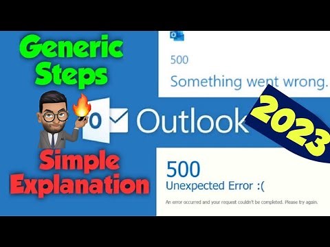 Steps to try when you get Outlook 500 Error in Office 365