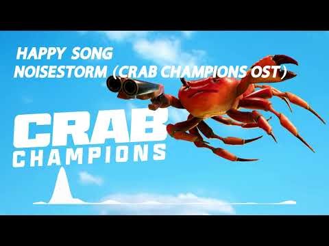 Happy Song - Noisestorm (Crab Champions OST)