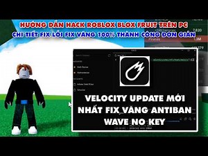 Guide to Hacking Roblox on PC with Velocity Client, Hacking Roblox Fruit PC Using Velocity (No Ke...