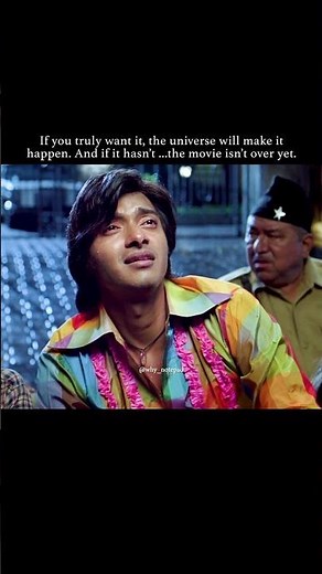 If you truly want it, the universe will make it happen. And if it hasn't ...the movie isn't over yet