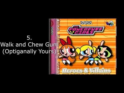 The Powerpuff Girls: Heroes & Villains - (Full Album)