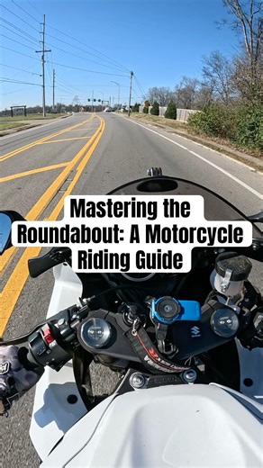 Mastering the Roundabout: A Motorcycle Riding Guide