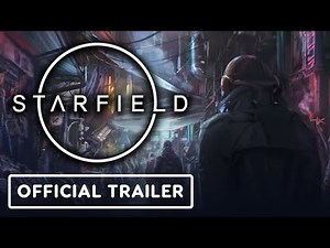 Starfield - Official The Settled Systems Overview Trailer