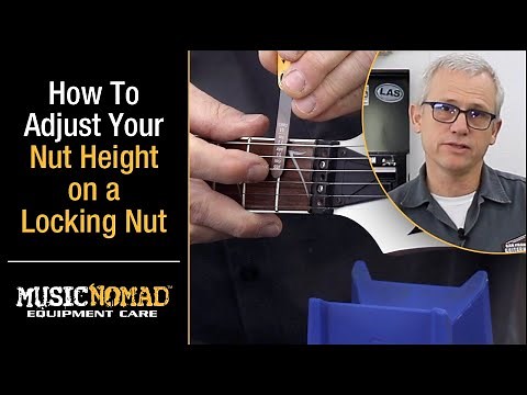 How to Adjust Your Guitar Nut Height on a Floyd Rose Style Locking Nut