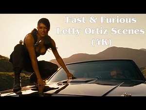 Fast & Furious - All Letty Ortiz Scenes (4K)