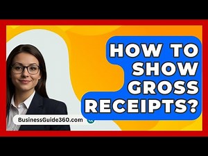 How To Show Gross Receipts? - BusinessGuide360.com