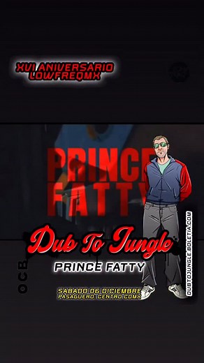 6 comments | XVI Aniversario LowFreqMx Preventa : Whats App 5516494257 Este 6 de diciembre, prepárate para experimentar DUB TO JUNGLE, una nueva fiesta en la que honramos nuestras raíces Prince Fatty a.k.a Michael Pelanconi, Ingeniero de audio y genio del dub Londinense, ha dejado una gran huella en la música con álbumes como “Hollie Cook” y la legendaria colaboración “Prince Fatty vs Mungo’s Hi-Fi. Un verdadero acto imperdible. | ISAAC MAYA | Facebook