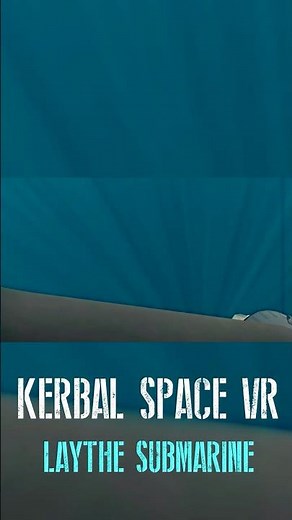 WE DOVE INTO LAYTHES OCEAN! #ksp #vr