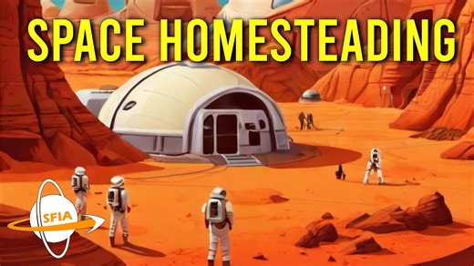 Space Homesteading: Life On The Final Frontier
