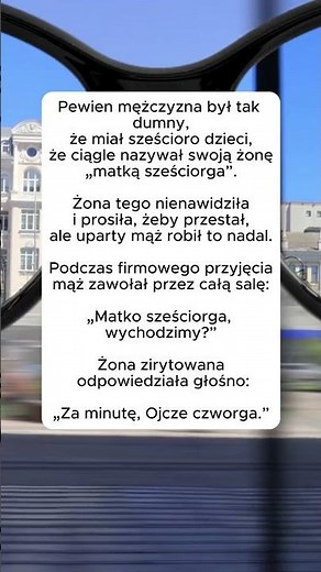 Matka Sześciorga… i Ojciec Czworga #humor #dowcip #rodzina #małżeństwo #polskahumor