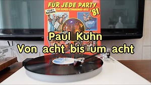 德国爵士大乐队：Paul Kuhn 保罗·库恩《Von acht bis um acht（从八点到八点）》Turntable-Wang 01BT黑胶唱机