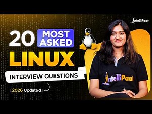 20 Most Asked Linux Interview Questions 2026 | Linux Interview Questions & Answers | Intellipaat