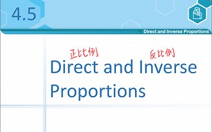 4.5 正比例和反比例，Direct proportion and Inverse proportion. x越大 y越大？x越大 y越小？