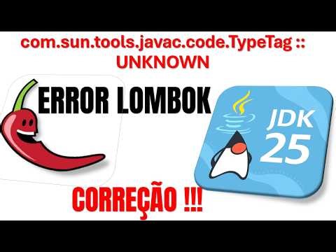 JDK 25 + Lombok NOT WORKING? See how to fix it NOW