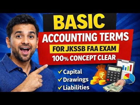 Capital, Liabilities & Drawings Explained | JKSSB FAA Accounting | Exam Traps Cleared 