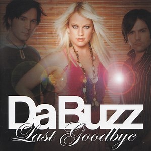 Da Buzz - Last Goodbye