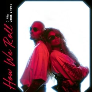 Ciara & Chris Brown – How We Roll ft. Major League DJz & Yumbs (Amapiano Remix)