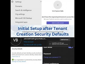 Office 365 Tenant Initial Setup | User Portal Access | Org-wide Settings | Security Defaults