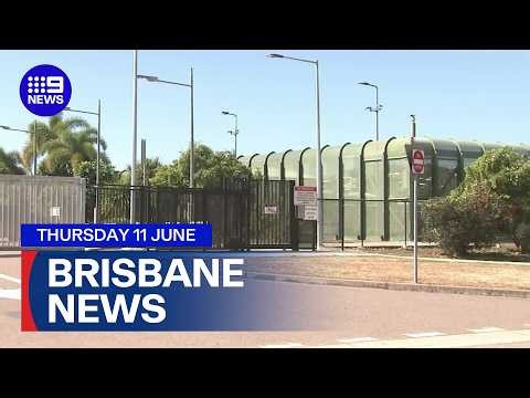 9News Brisbane | Thursday June 11 | Full Episode