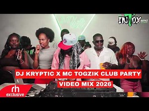 CLUB BANGERS PARTY MIX 2026 BY DJ KRYPTIC X MC TOGZIK Turntable Guru/INTOX MIX