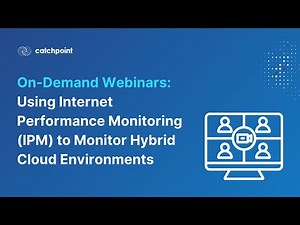 Using Internet Performance Monitoring (IPM) to Monitor Hybrid Cloud Environments