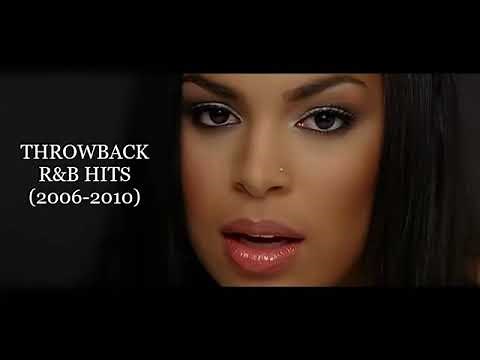 THROWBACK R&B HITS 2006 2010 DJ KENB JORDIN SPARKS, RIHANNA, BEYONCE, CHRIS BROWN