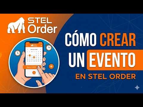 Como Crear un Evento en Stel Order