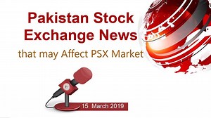 15 shares | Pakistan Stock Exchange News that may Affect PSX Market - 15/03/19 with Naeem Akhtar, Market Analyst Link: https://youtu.be/oobXjZViEdA #PSX #PakistanStockExchange #KSE #KarachiStockExchange #PSXNews #OnlineTrading | Zafar Securities: www.ZafarStocks.com | Facebook