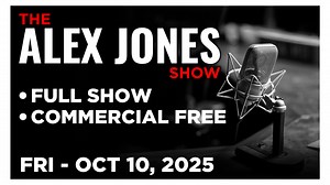 ALEX JONES [FULL] Friday 10/10/25 • Letitia James Indictment, Upcoming “No Kings” Antifa Uprising