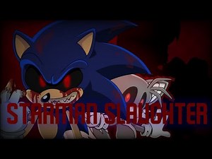 FNF' Starman Slaughter but Sonic.exe sings it
