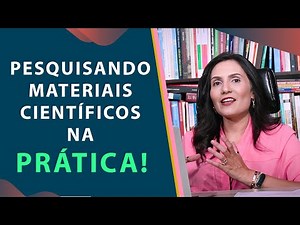 Pesquisando Materiais Científicos na Prática! Base de Dados: Google Acadêmico, SciELO, PubMed