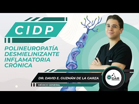 CIDP - Polineuropatía Desmielinizante Inflamatoria Crónica - Dr. David Guzmán