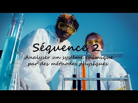 Terminale spécialité - Séquence 2 - Analyser un système chimique par des méthodes physiques