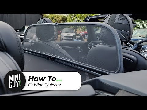 How To Fit Wind Deflector To Mini Convertible