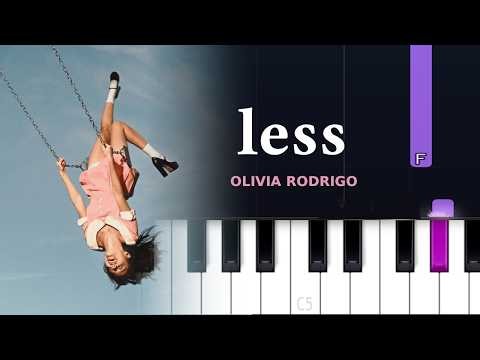 Olivia Rodrigo - less | Piano Tutorial
