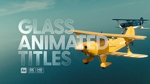 Glass Animated Titles – Modern Transparent Glass Text Animations for Video Projects