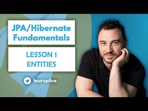 JPA/Hibernate Fundamentals 2023 - Lesson 1 - Entities