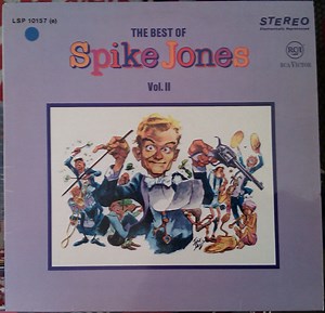 Spike Jones - The Best Of Spike Jones Vol.II