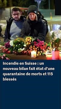 Incendie en Suisse : des vidéos montrent le début du feu dans le bar de Crans-Montana