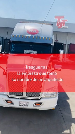 La historia detrás de Tresguerras en el autotransporte
