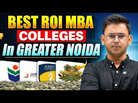 MBA in Greater Noida: Best ROI Colleges 2026 | Top MBA Colleges in Greater Noida