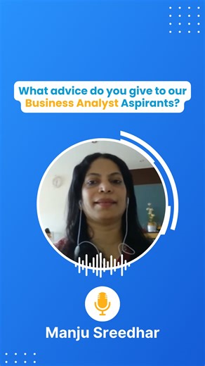 Advice for our viewers & Business Analyst Aspirants! watch tips to...