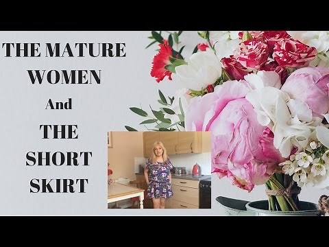 Mature Women and the Short Skirt ???????