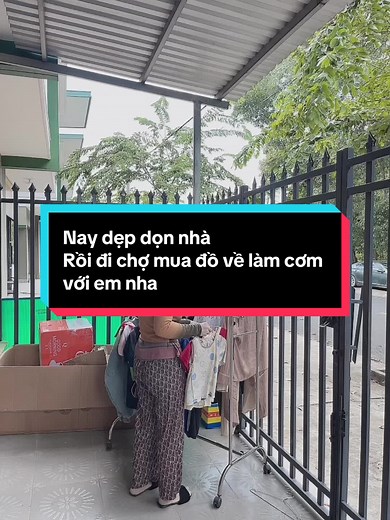 Nay dọn dẹp nhà rồi đi chợ mua dđô về làm cơm với em nha🥰#xuonghuong#linhkem1999#tuyetvoi