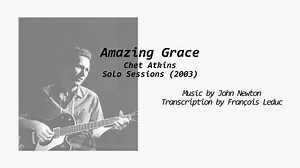 【附谱】Amazing Grace - Chet Atkins