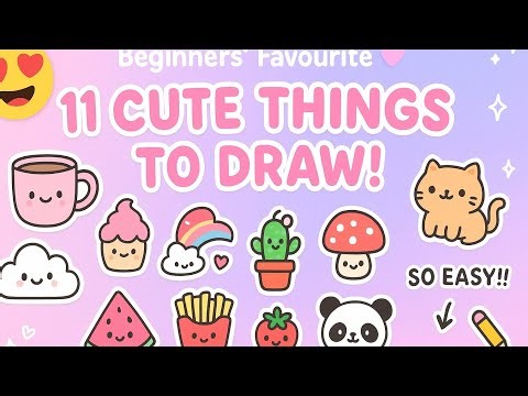 11 Cute Things to Draw | Easy & Cute Drawing Tutorial for Beginners ✏️💖