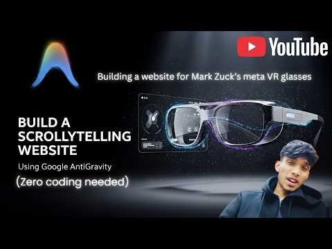 Build Your First Scrollytelling Website with Google AntiGravity (Full Guide)