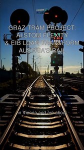 Graz Tram Project: Alstom Flexity & EIB Loan Transform Austria's Rail