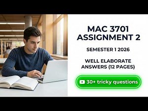 MAC 3701 Assignment 2 Sem 1 2026: Full 12-Page Answer Guide