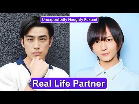 Atsuki Kashio & Yu Miyazaki Real Life Partners? 💖 | Unexpectedly Naughty Fukami (2026)